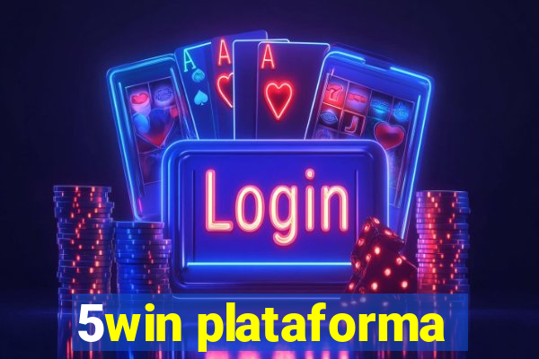 5win plataforma